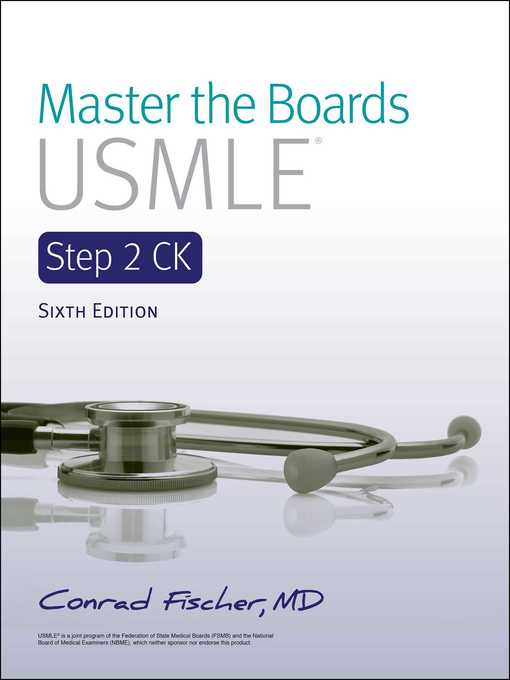 Title details for Master the Boards USMLE Step 2 CK 6th Ed. by Conrad Fischer - Wait list